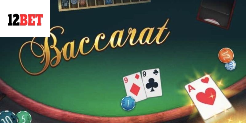 Luật chơi baccarat online tại 12bet đối với rút thêm lá bài
